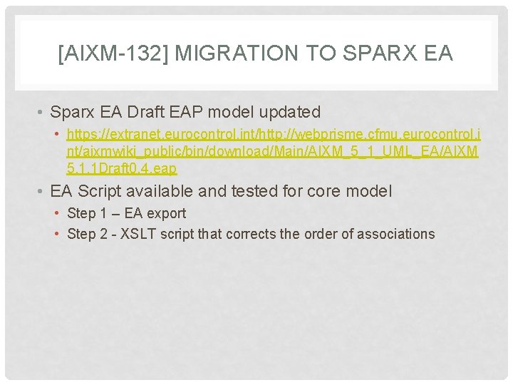 [AIXM-132] MIGRATION TO SPARX EA • Sparx EA Draft EAP model updated • https: