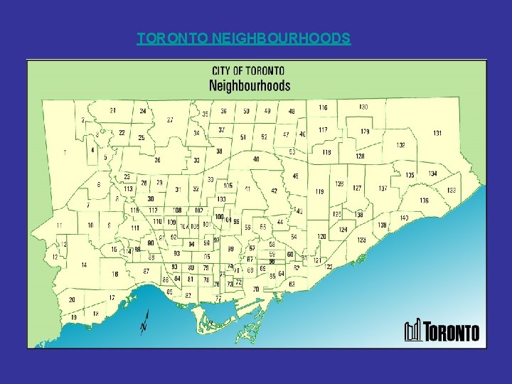 TORONTO NEIGHBOURHOODS 