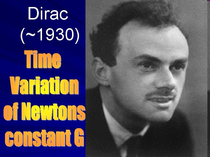 Dirac (~1930) 