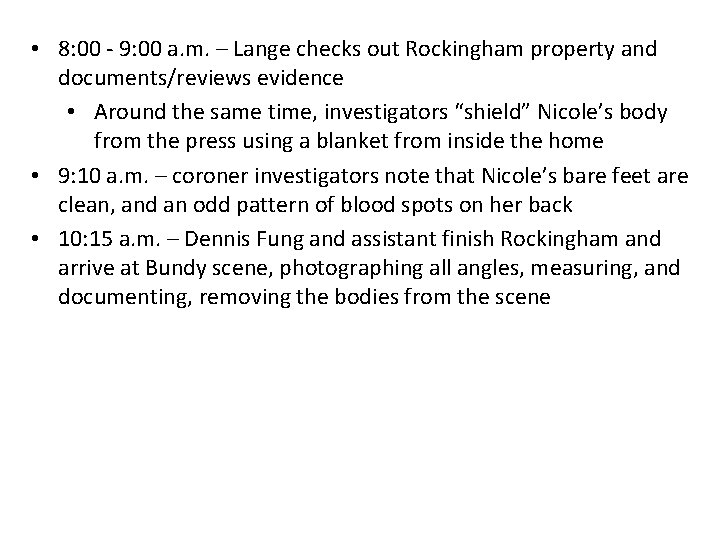  • 8: 00 - 9: 00 a. m. – Lange checks out Rockingham