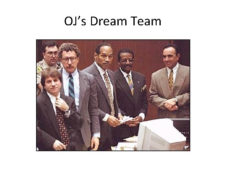 OJ’s Dream Team 