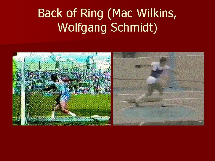 Back of Ring (Mac Wilkins, Wolfgang Schmidt) Back of Ring (Mac Wilkins, Wolfgang Schmidt)
