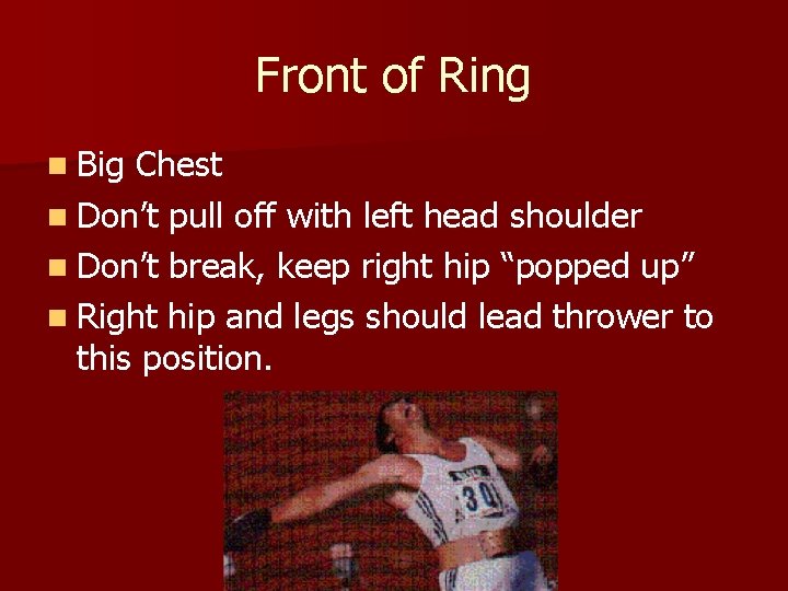Front of Ring n Big Chest n Don’t pull off with left head shoulder Front of Ring n Big Chest n Don’t pull off with left head shoulder