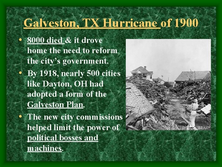 Galveston, TX Hurricane of 1900 • 8000 died & it drove home the need