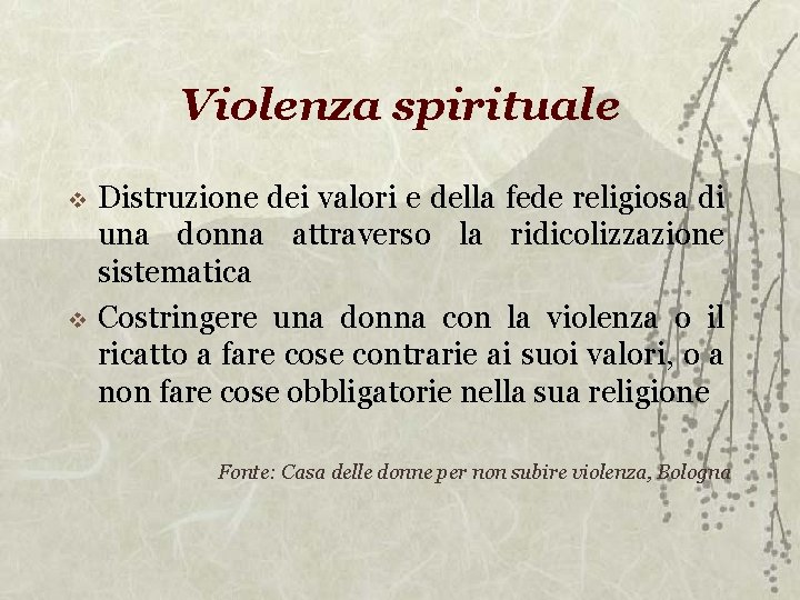 Violenza spirituale Distruzione dei valori e della fede religiosa di una donna attraverso la Violenza spirituale Distruzione dei valori e della fede religiosa di una donna attraverso la