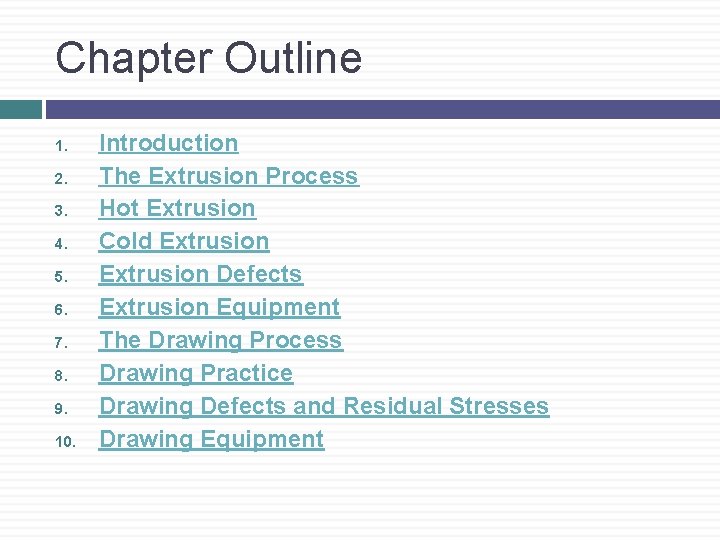 Chapter Outline 1. 2. 3. 4. 5. 6. 7. 8. 9. 10. Introduction The