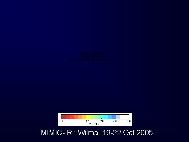 ‘MIMIC-IR’: Wilma, 19 -22 Oct 2005 