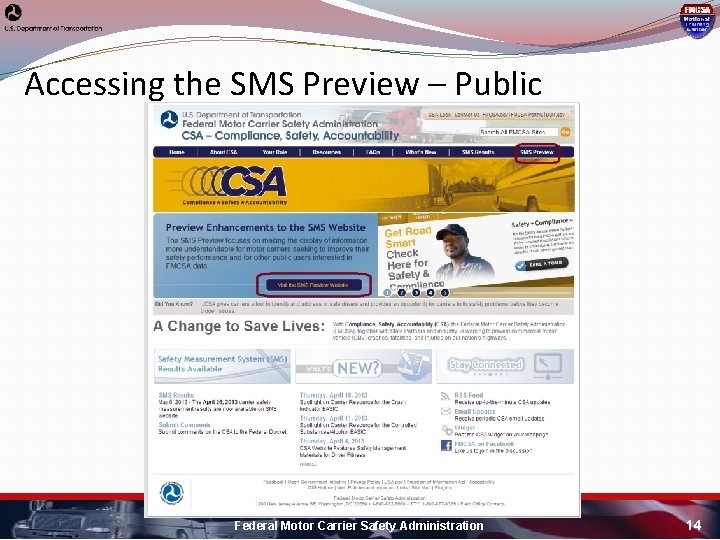 Accessing the SMS Preview – Public Federal Motor Carrier Safety Administration 14 