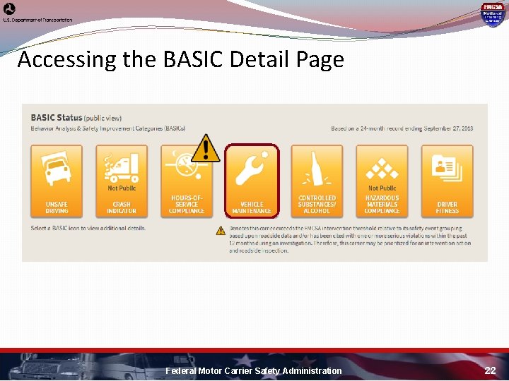 Accessing the BASIC Detail Page Federal Motor Carrier Safety Administration 22 