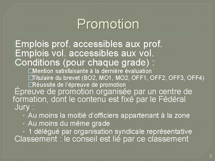 Promotion � Emplois prof. accessibles aux prof. � Emplois vol. accessibles aux vol. �