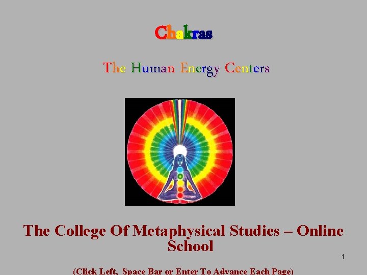 Chakras The Human Energy Centers The College Of Metaphysical Studies – Online School 1