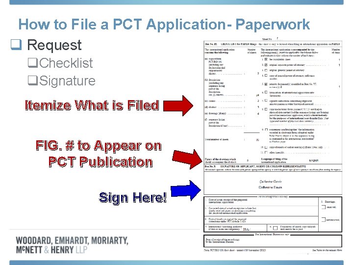 How to File a PCT Application- Paperwork q Request q. Checklist q. Signature Itemize