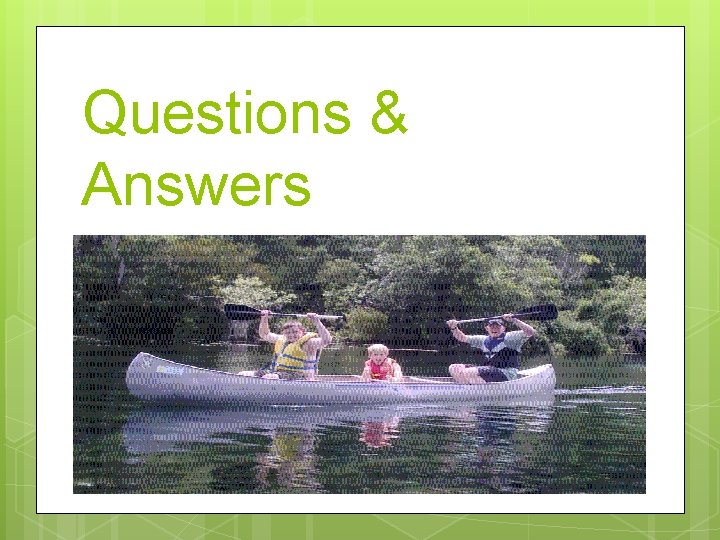 Questions & Answers Questions & Answers