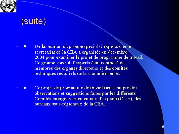 (suite) • · De la réunion du groupe spécial d’experts que le secrétariat de