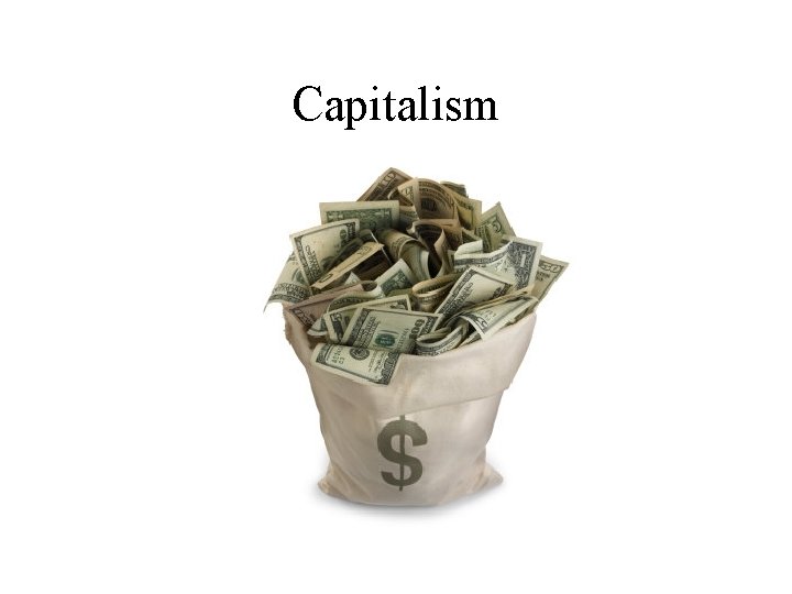 Capitalism Capitalism