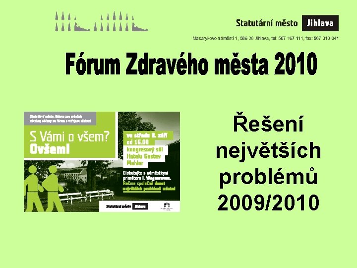 Řešení největších problémů 2009/2010 