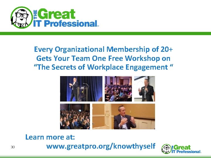 Every Organizational Membership of 20+ Gets Your Team One Free Workshop on “The Secrets