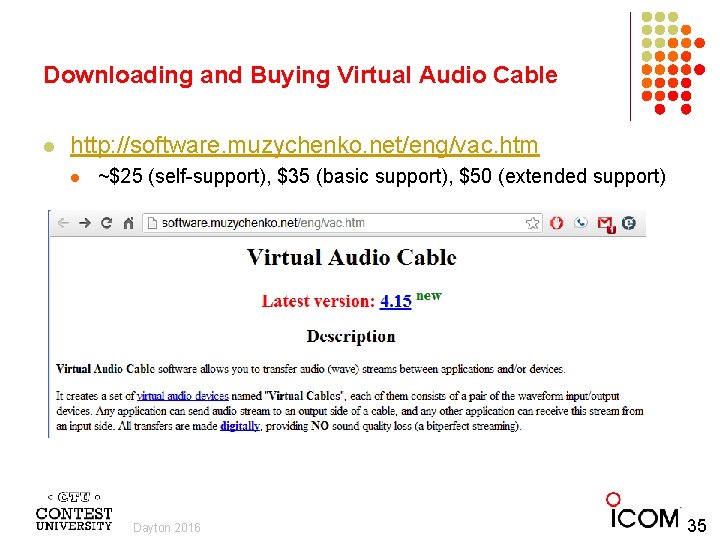 Downloading and Buying Virtual Audio Cable l http: //software. muzychenko. net/eng/vac. htm l ~$25