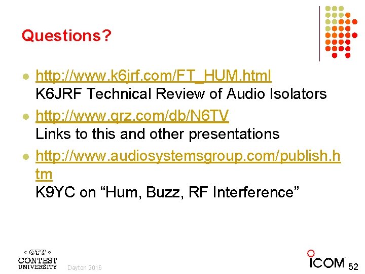 Questions? l l l http: //www. k 6 jrf. com/FT_HUM. html K 6 JRF