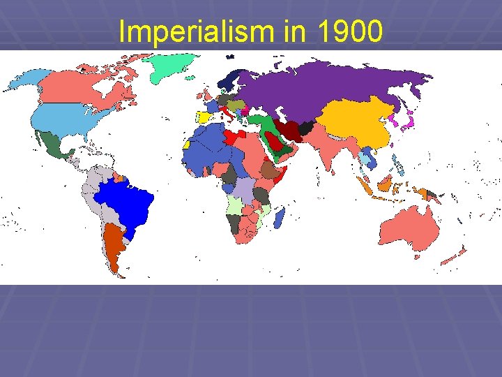 Imperialism in 1900 