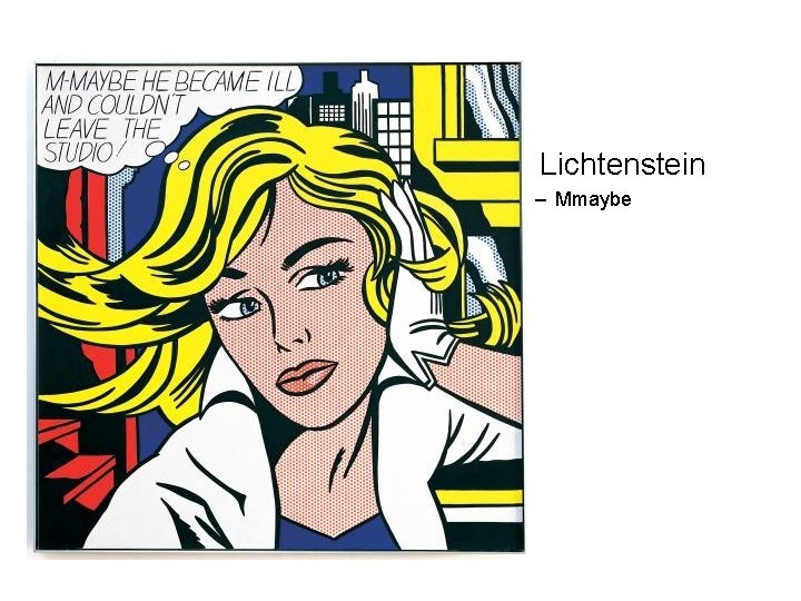  • Lichtenstein – Mmaybe 