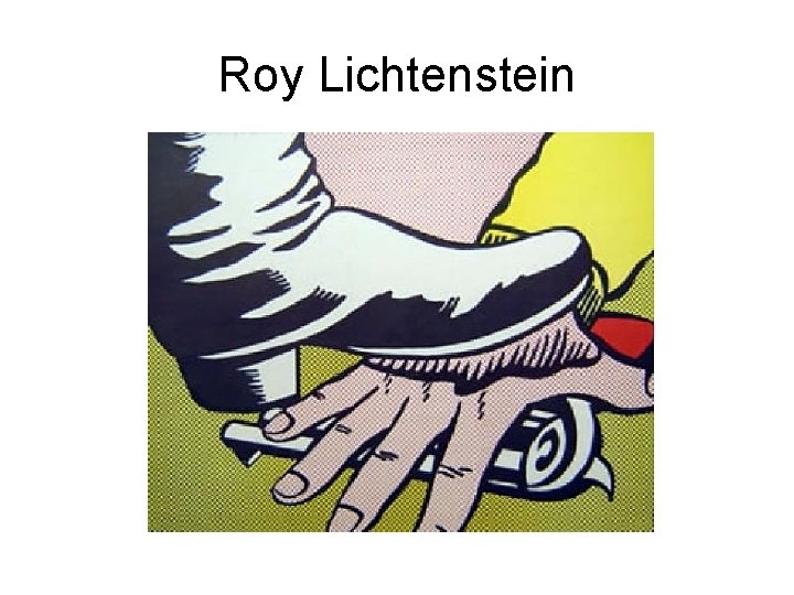 Roy Lichtenstein 