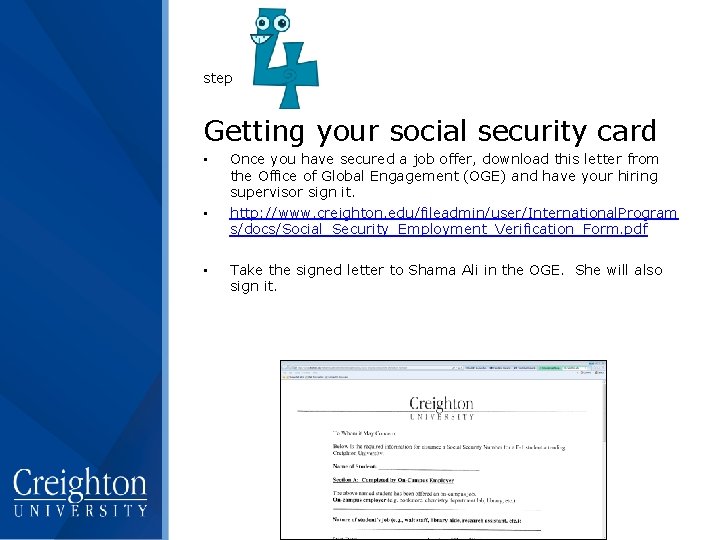 step Getting your social security card • • • Once you have secured a