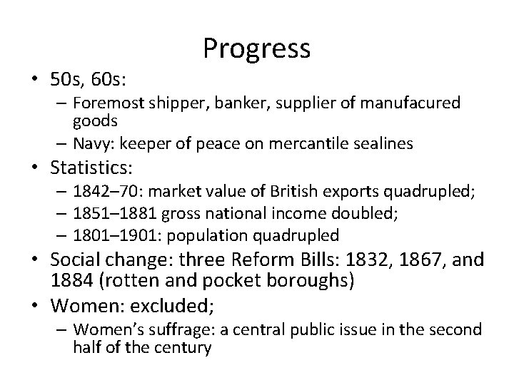  • 50 s, 60 s: Progress – Foremost shipper, banker, supplier of manufacured