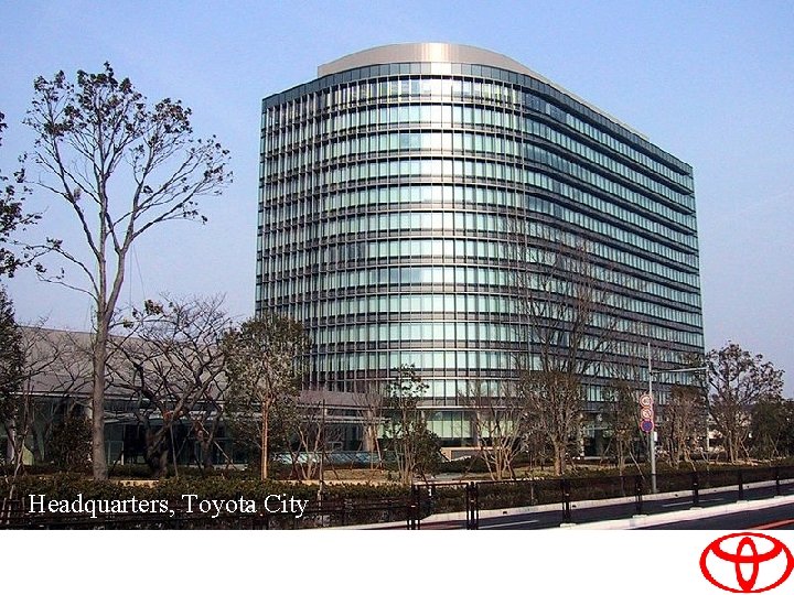 Headquarters, Toyota City 