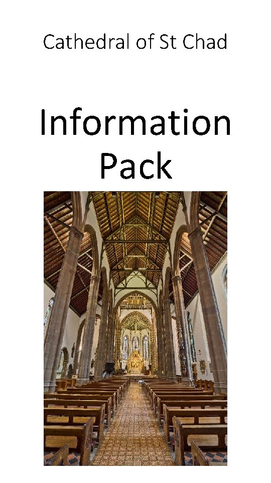 Cathedral of St Chad Information Pack 