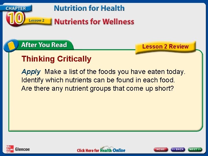 Lesson 2 Review Thinking Critically Apply Make a list of the foods you have