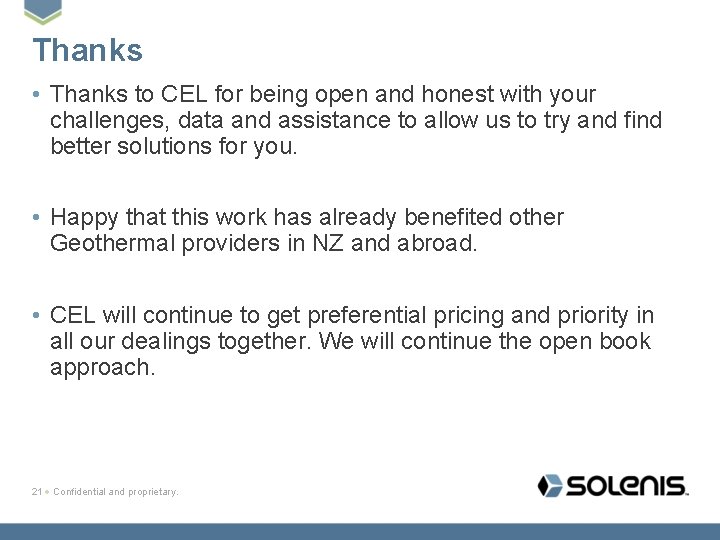 Thanks • Thanks to CEL for being open and honest with your challenges, data
