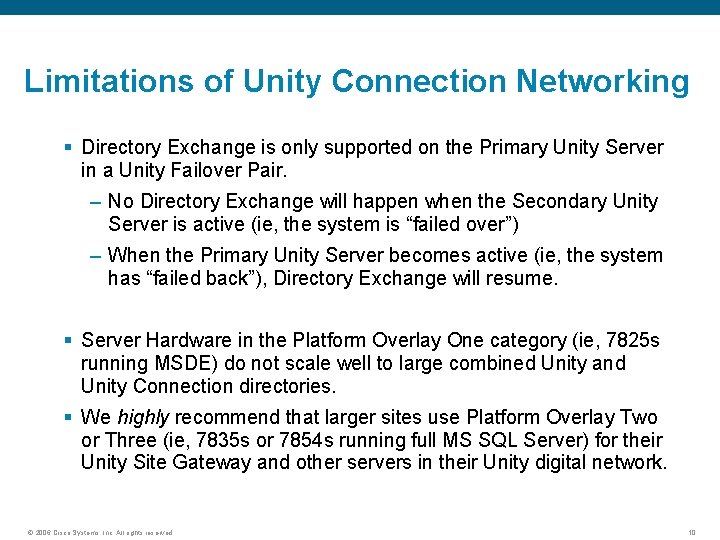 Limitations of Unity Connection Networking § Directory Exchange is only supported on the Primary