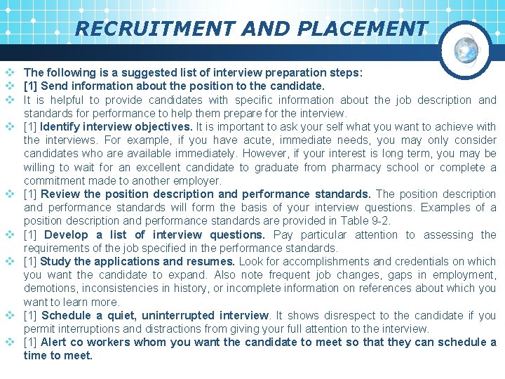 RECRUITMENT AND PLACEMENT v The following is a suggested list of interview preparation steps: