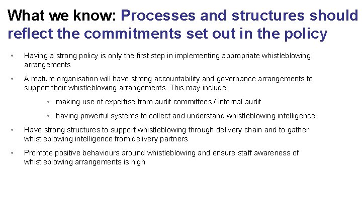 What we know: Processes and structures should reflect the commitments set out in the