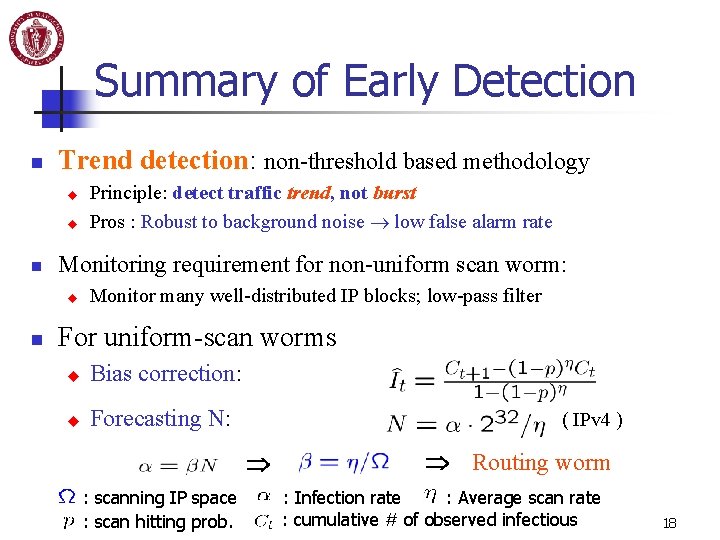 Summary of Early Detection n Trend detection: non-threshold based methodology u u n Monitoring