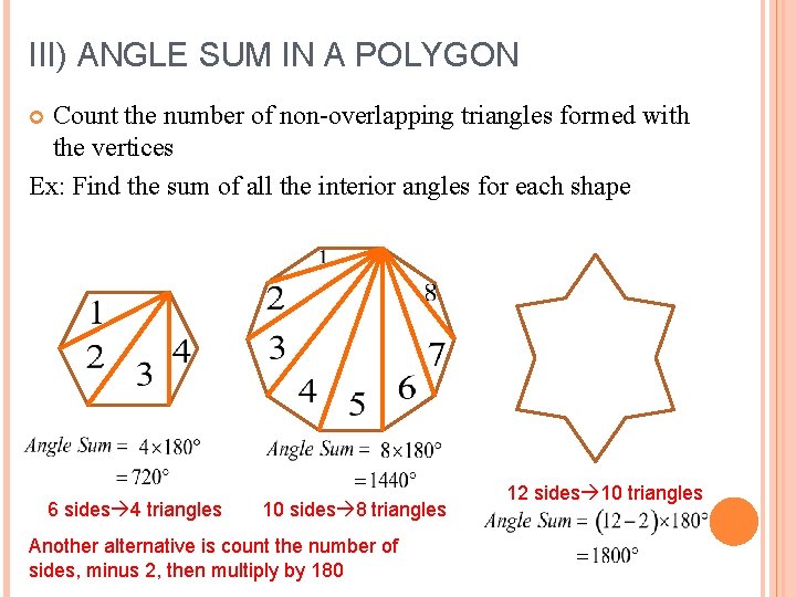 III) ANGLE SUM IN A POLYGON Count the number of non-overlapping triangles formed with