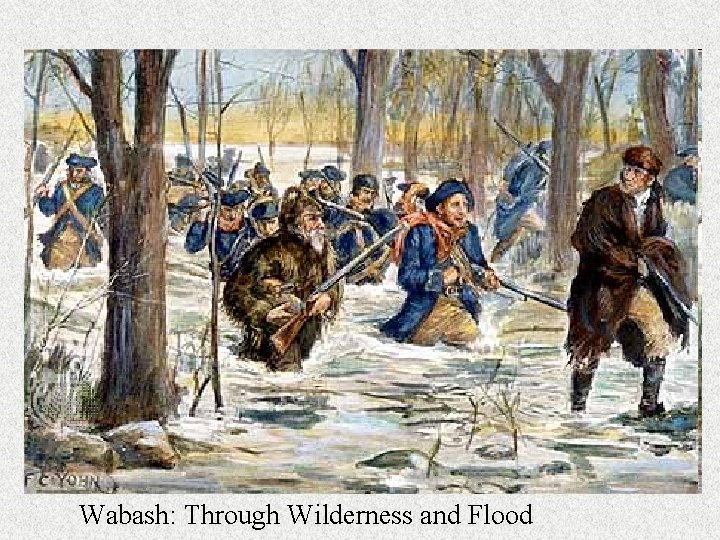 Wabash: Through Wilderness and Flood 