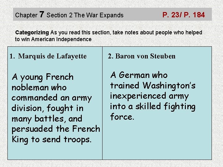 Chapter 7 Section 2 The War Expands P. 23/ P. 184 Categorizing As you