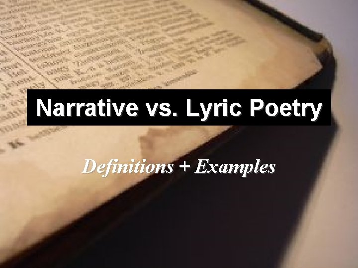 Narrative vs. Lyric Poetry Definitions + Examples 