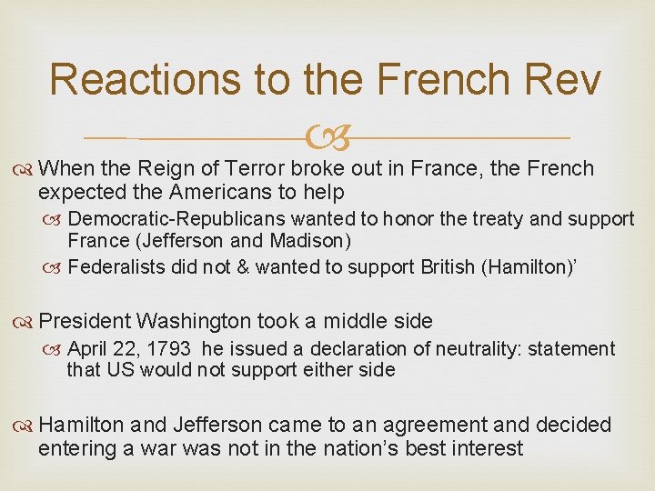 Reactions to the French Rev When the Reign of Terror broke out in France,