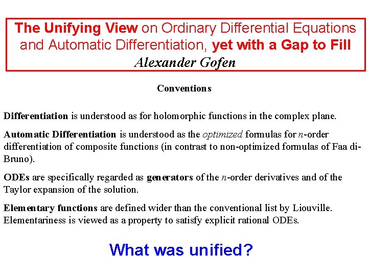 The Unifying View on Ordinary Differential Equations and Automatic Differentiation, yet with a Gap