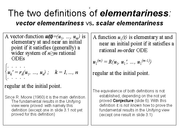 3 The two definitions of elementariness: vector elementariness vs. scalar elementariness A vector-function u(t)=(u