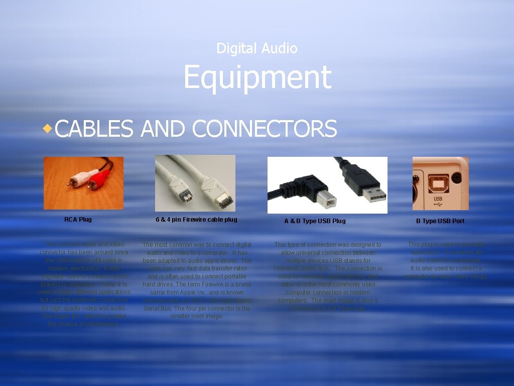 Digital Audio Equipment w. CABLES AND CONNECTORS RCA Plug This common audio and video