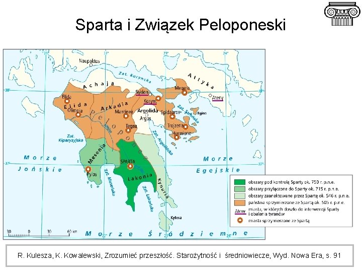 Sparta i Związek Peloponeski R. Kulesza, K. Kowalewski, Zrozumieć przeszłość. Starożytność i średniowiecze, Wyd.