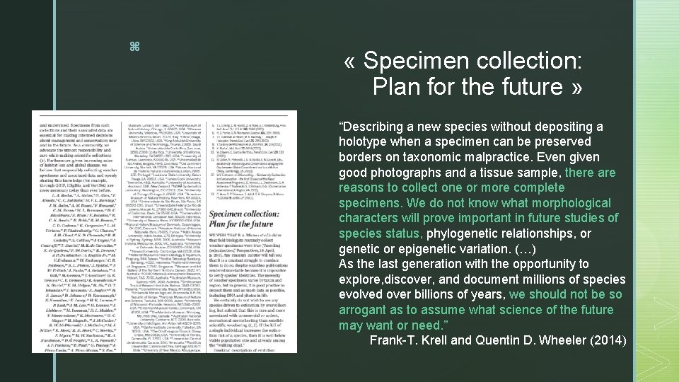 z « Specimen collection: Plan for the future » “Describing a new species without