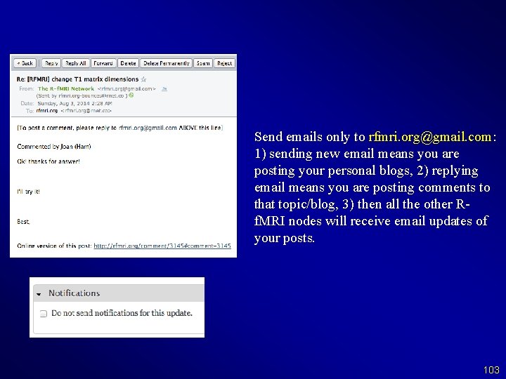 Send emails only to rfmri. org@gmail. com: 1) sending new email means you are