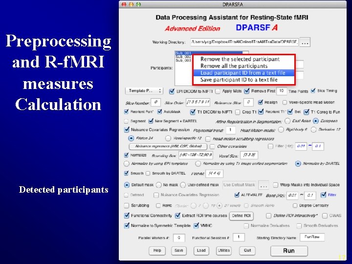 Preprocessing and R-f. MRI measures Calculation Detected participants 17 