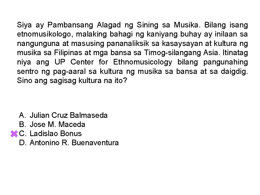 Siya ay Pambansang Alagad ng Sining sa Musika. Bilang isang etnomusikologo, malaking bahagi ng