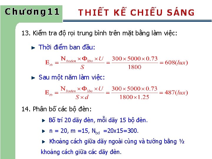 Chương 11 THIẾT KẾ CHIẾU SÁNG 13. Kiểm tra độ rọi trung bình trên